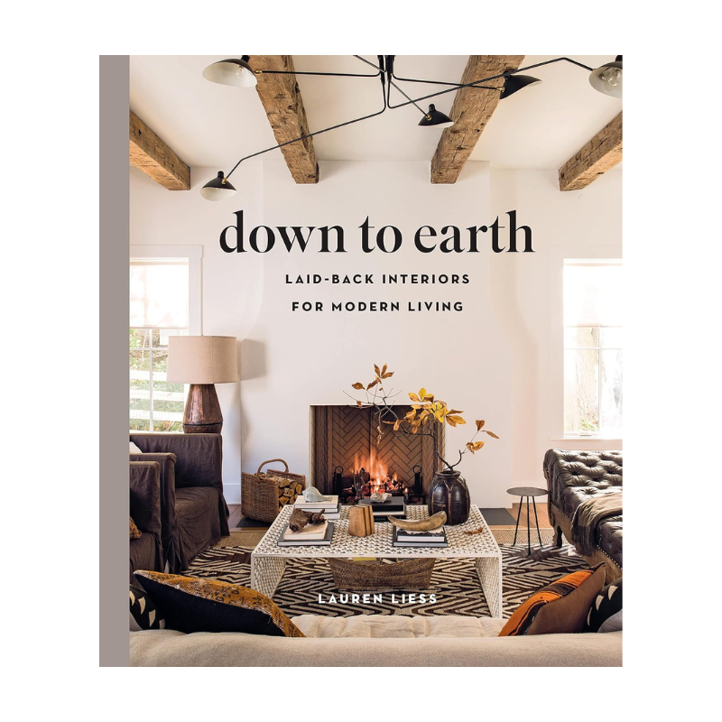 Down To Earth: Laid-Back Interiors